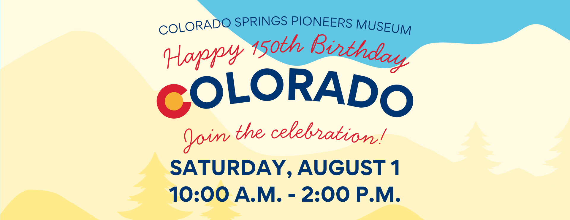 Colorado Day - Celebrate Colorado's 150th Birthday!